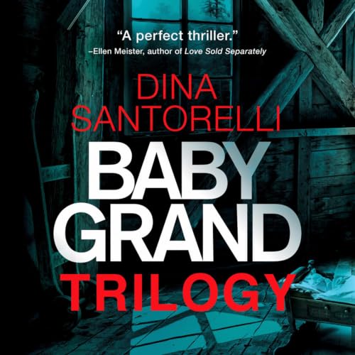Cover of Baby Grand Trilogy, Books 1-3: A Thriller Box Set