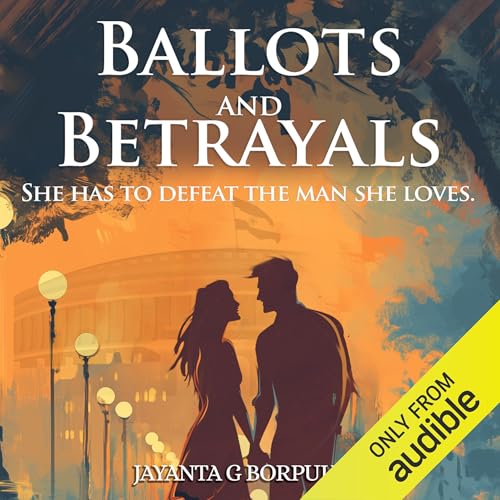 Cover of Ballots And Betrayals