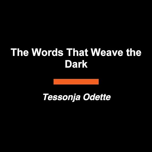 Cover of The Words That Weave the Dark