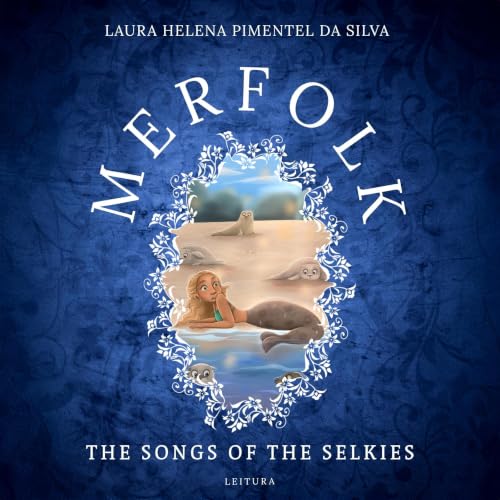 Cover of Merfolk - The Song of the Selkies