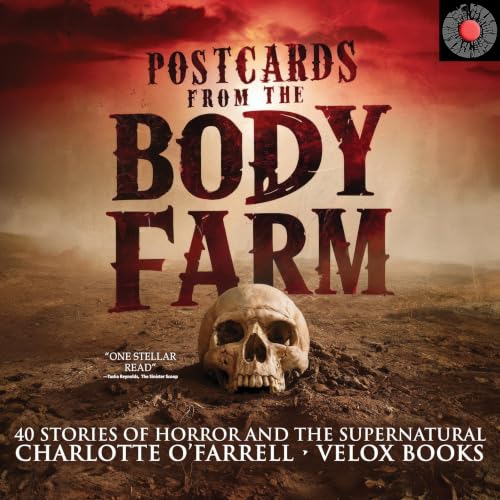 Cover of Postcards from the Body Farm