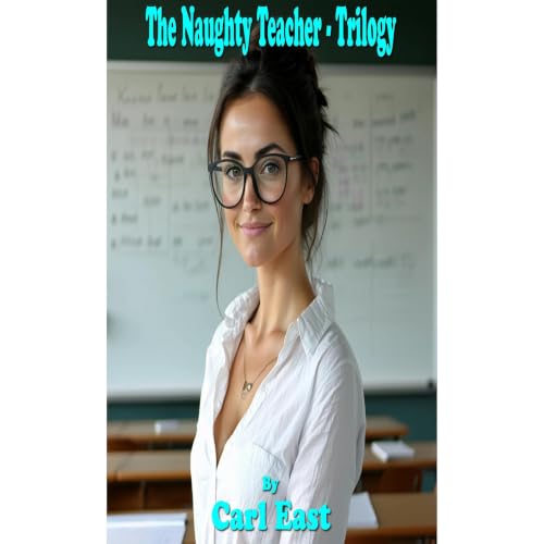 Cover of The Naughty Teacher - Trilogy