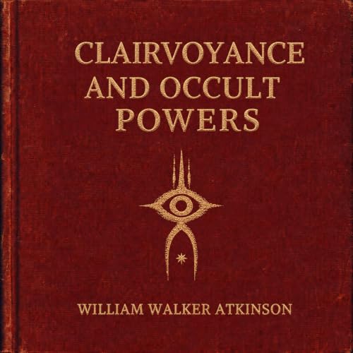 Cover of Clairvoyance and Occult Powers