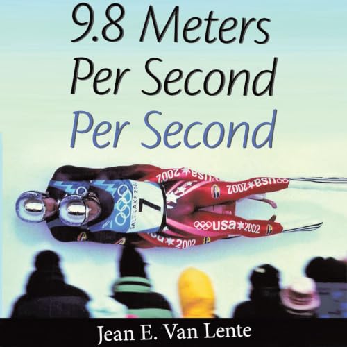 Cover of 9.8 Meters per Second per Second