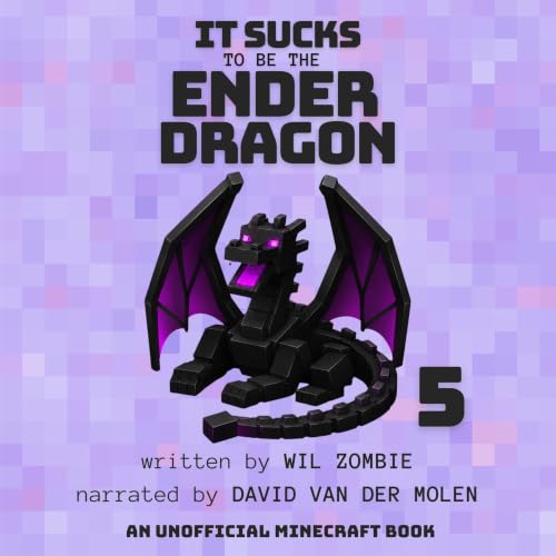 Cover of It Sucks to Be the Ender Dragon 5