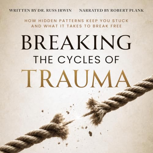 Cover of Breaking the Cycles of Trauma