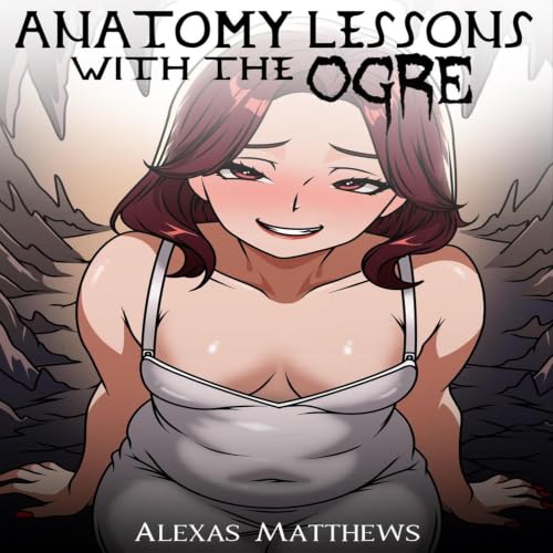 Cover of Anatomy Lessons with the Ogre