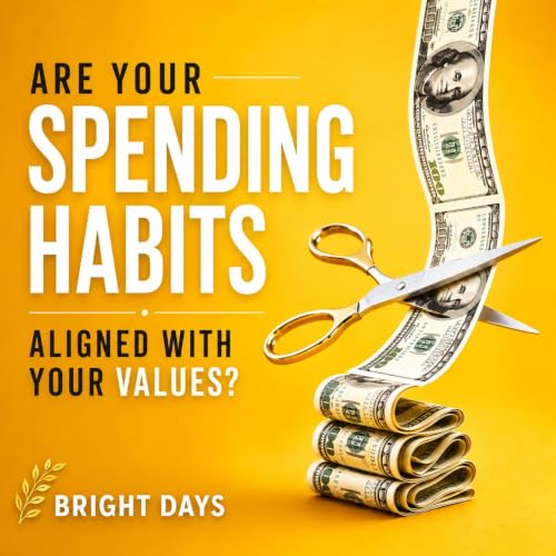 Cover of Are Your Spending Habits Aligned with Your Values?