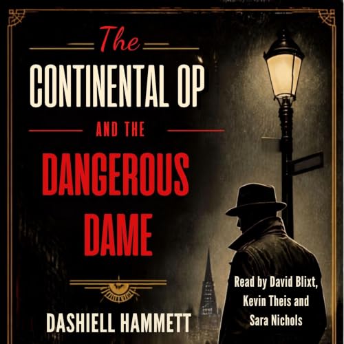 Cover of The Continental Op and the Dangerous Dame
