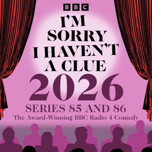 Cover of I’m Sorry I Haven’t a Clue 2026: Series 85 and 86