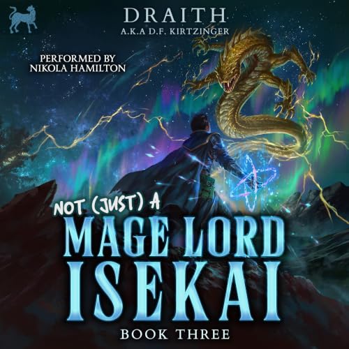 Cover of Not (Just) a Mage Lord Isekai 3