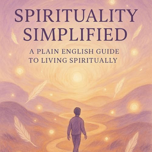 Cover of Spirituality, Simplified