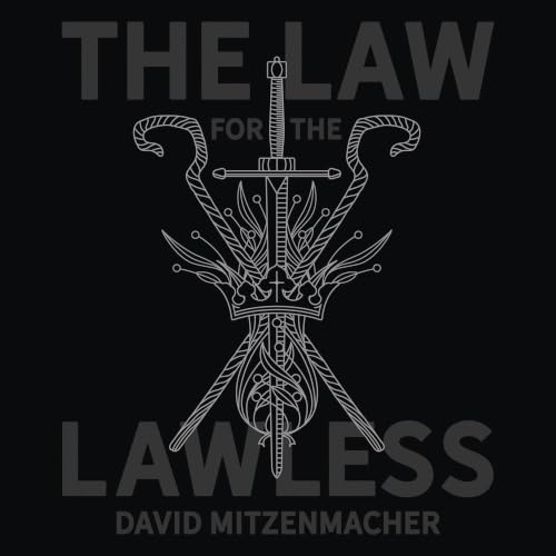 Cover of The Law for the Lawless