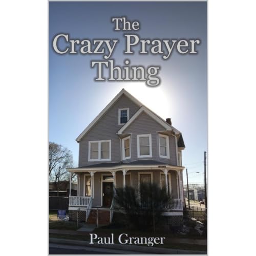 Cover of The Crazy Prayer Thing