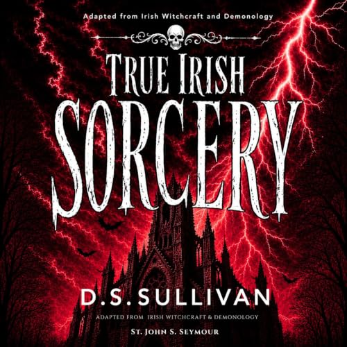Cover of True Irish Sorcery