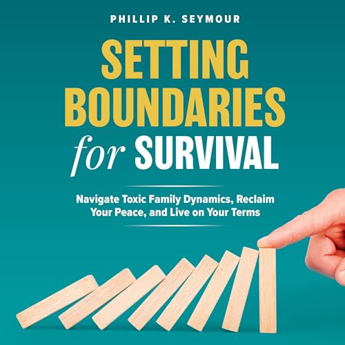Cover of Setting Boundaries for Survival