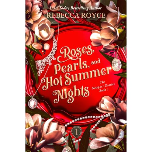 Cover of Roses, Pearls, and Hot Summer Nights