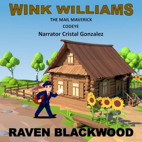 Cover of Wink Williams: Codeye: The Mail Maverick