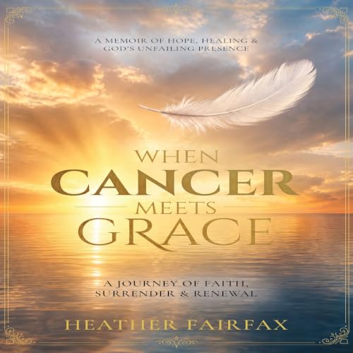 Cover of When Cancer Meets Grace