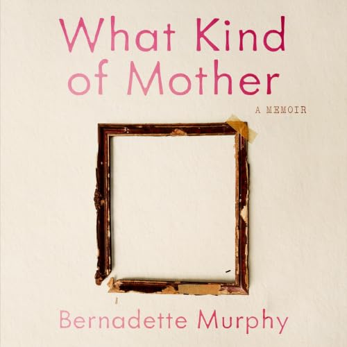 Cover of What Kind of Mother