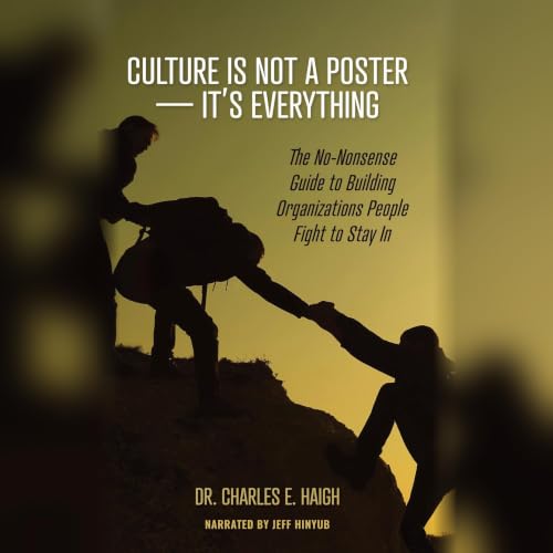 Cover of Culture Is Not a Poster—It's Everything