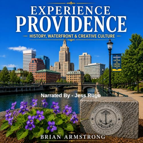 Cover of Experience Providence: History, Waterfront & Creative Culture