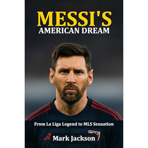 Cover of Messi's American Dream