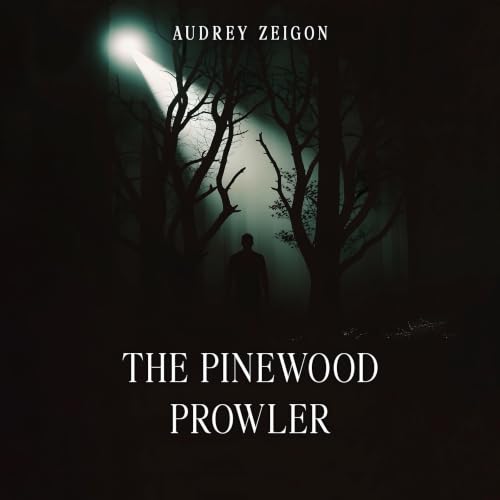 Cover of The Pinewood Prowler