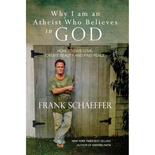 Cover of Why I am an Atheist Who Believes in God