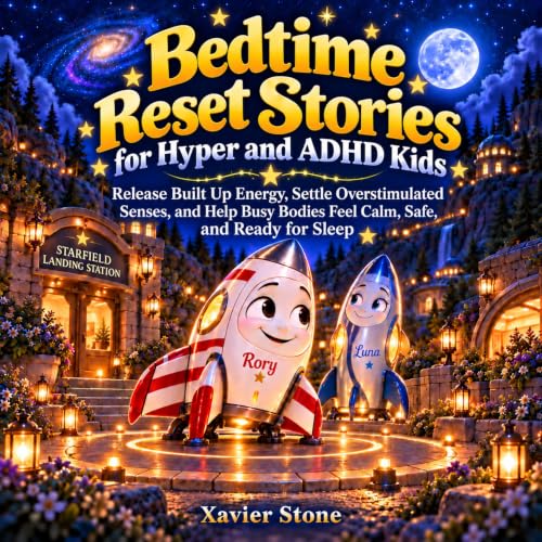 Cover of Bedtime Reset Stories for Hyper and ADHD Kids