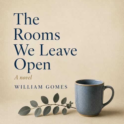 Cover of The Rooms We Leave Open