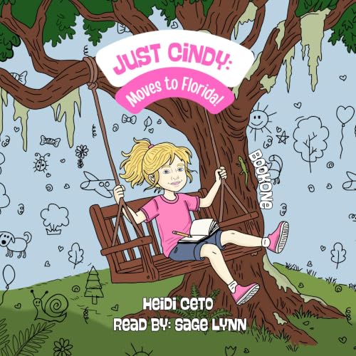 Cover of Just Cindy: Moves to Florida