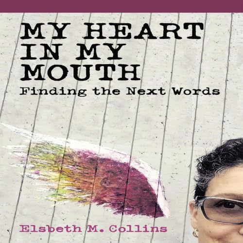 Cover of My Heart in My Mouth