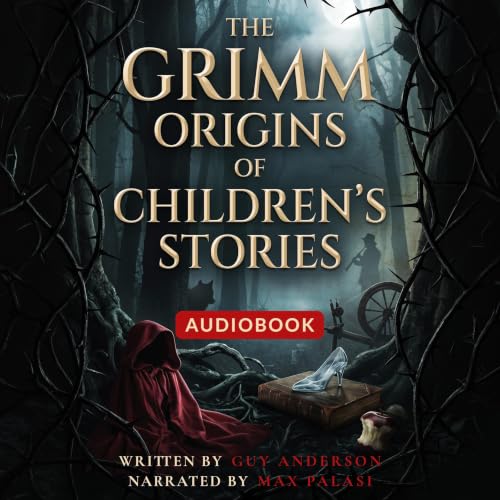 Cover of The Grimm Origins of Children’s Stories