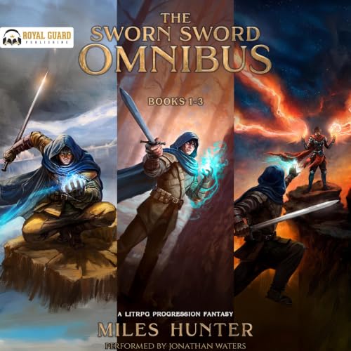 Cover of The Sworn Sword Omnibus: Books 1-3