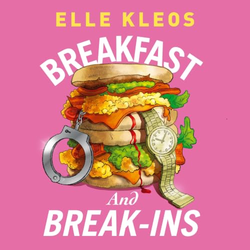 Cover of Breakfast & Break-Ins