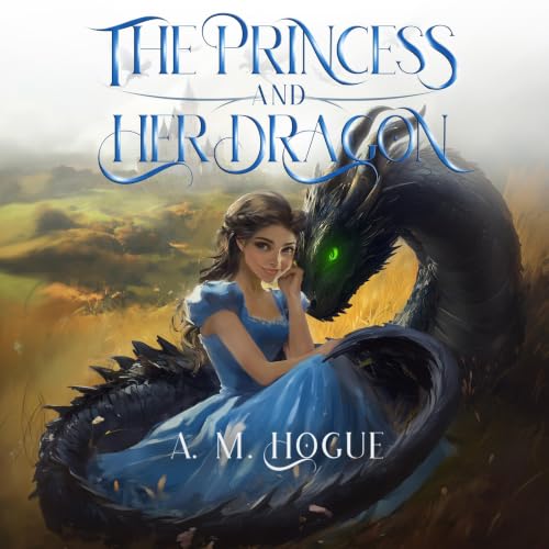 Cover of The Princess and Her Dragon