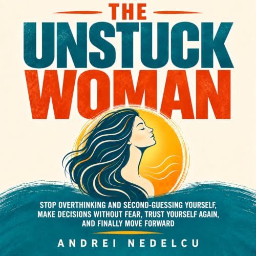 Cover of The Unstuck Woman