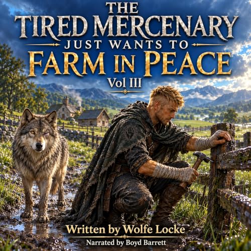 Cover of The Tired Mercenary Just Wants to Farm in Peace