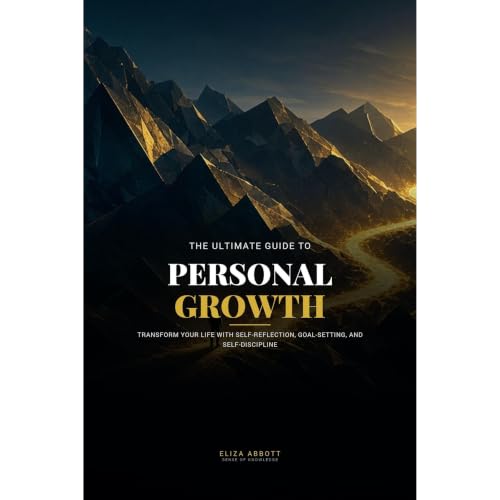 Cover of The Ultimate Guide to Personal Growth