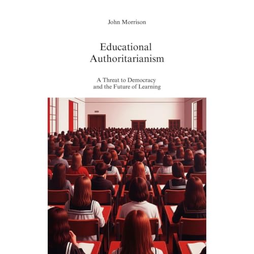 Cover of Educational Authoritarianism