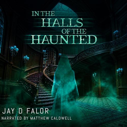 Cover of In the Halls of the Haunted