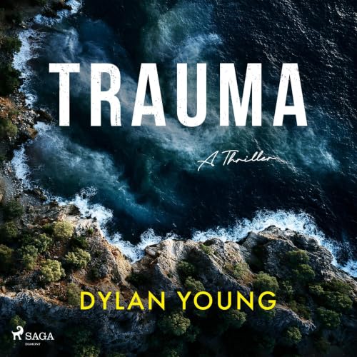 Cover of Trauma: A gripping psychological thriller