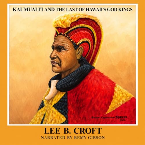 Cover of Kaumuali'i and the Last of Hawaii's God Kings