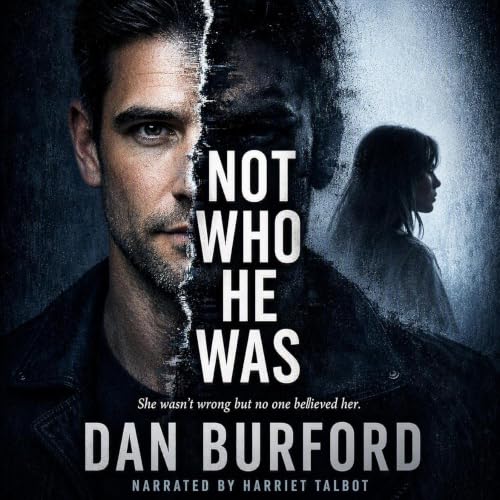Cover of Not Who He Was