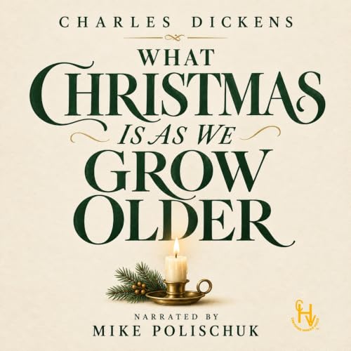 Cover of What Christmas Is As We Grow Older