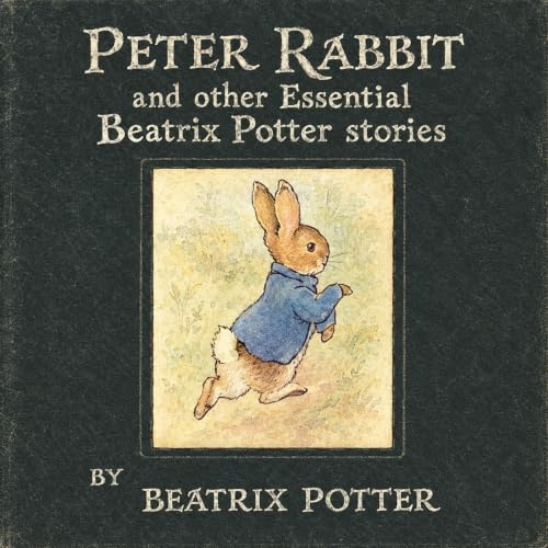 Cover of Peter Rabbit and Other Essential Beatrix Potter Stories