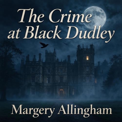 Cover of The Crime at Black Dudley