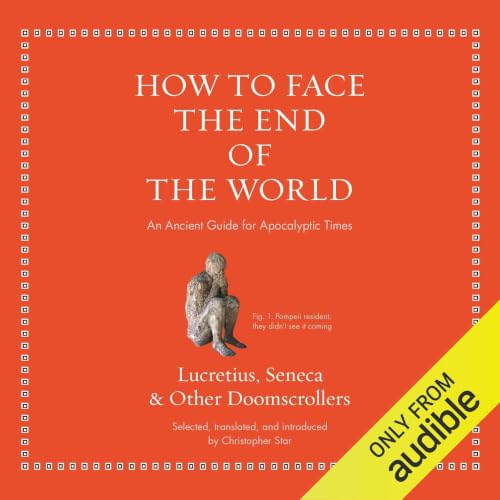Cover of How to Face the End of the World