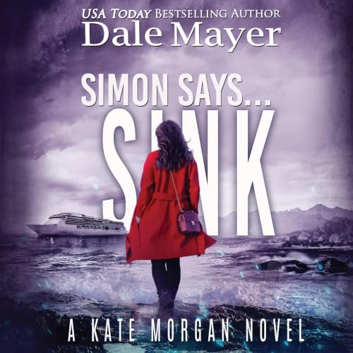 Cover of Simon Says... Sink (Kate Morgan Thrillers Book 13)